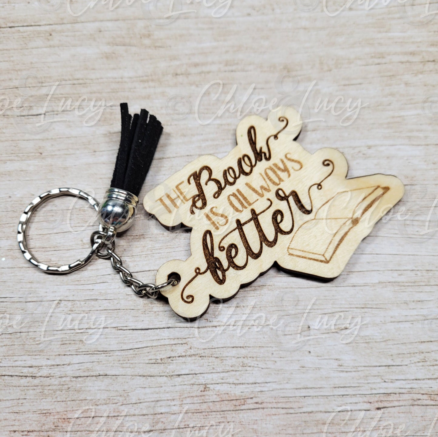 The Book is Always Better Wood Keychain | Book Lover | Reader Gift | Bookworm | Reading | Romance Reader Keychain | Book Quote Keychain