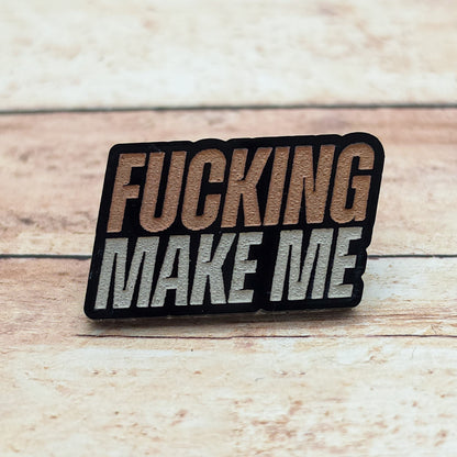 Heated Rivalry Inspired “Fucking Make Me" Lapel Pin