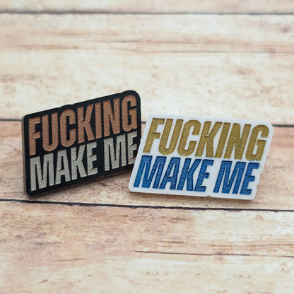 Heated Rivalry Inspired “Fucking Make Me" Lapel Pin