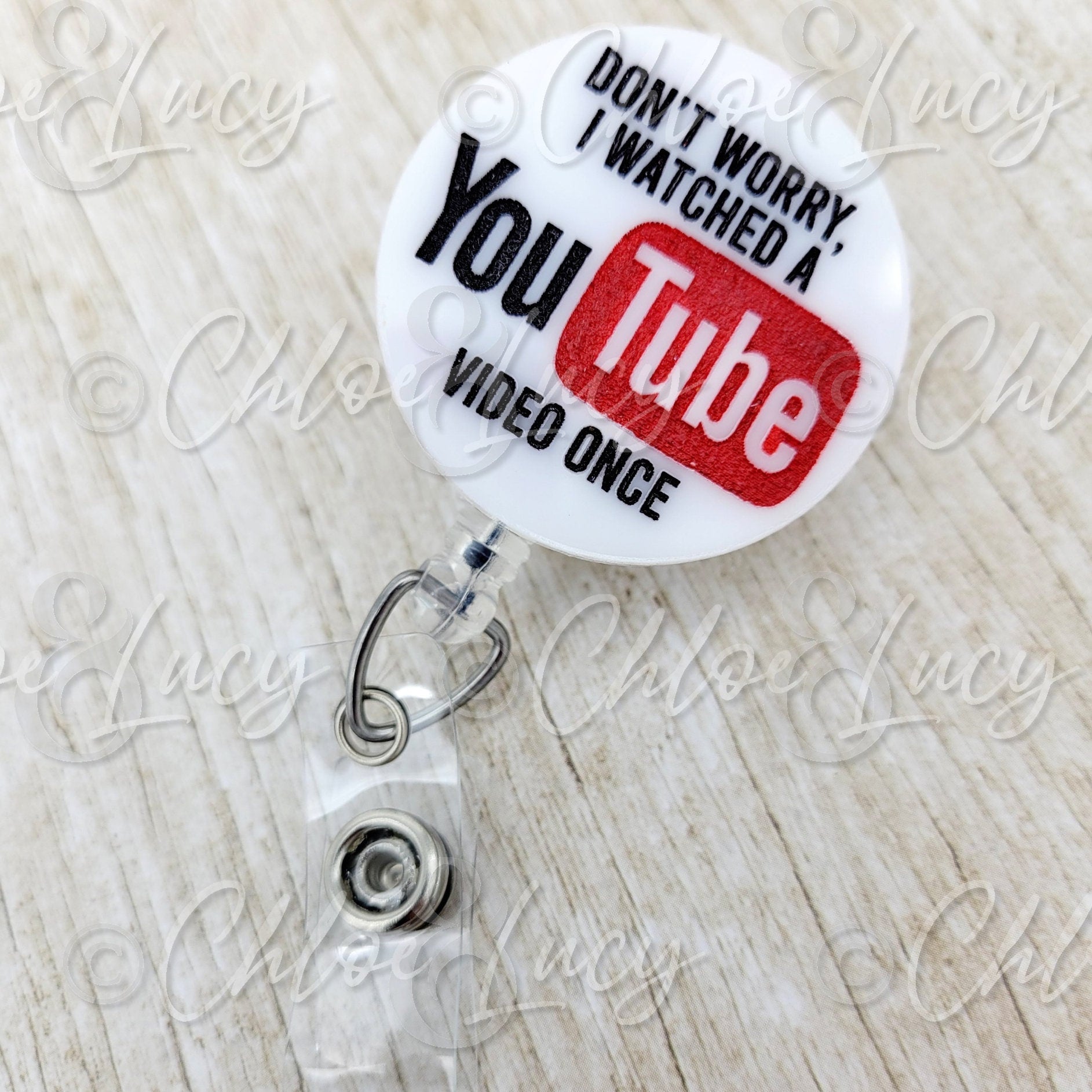 Badge Reel Nurse Don't Worry, I Watched a YouTube Video Once | Funny Nurse Gift | Silly ID Holder | Healthcare Worker | Doctor Surgeon | Med