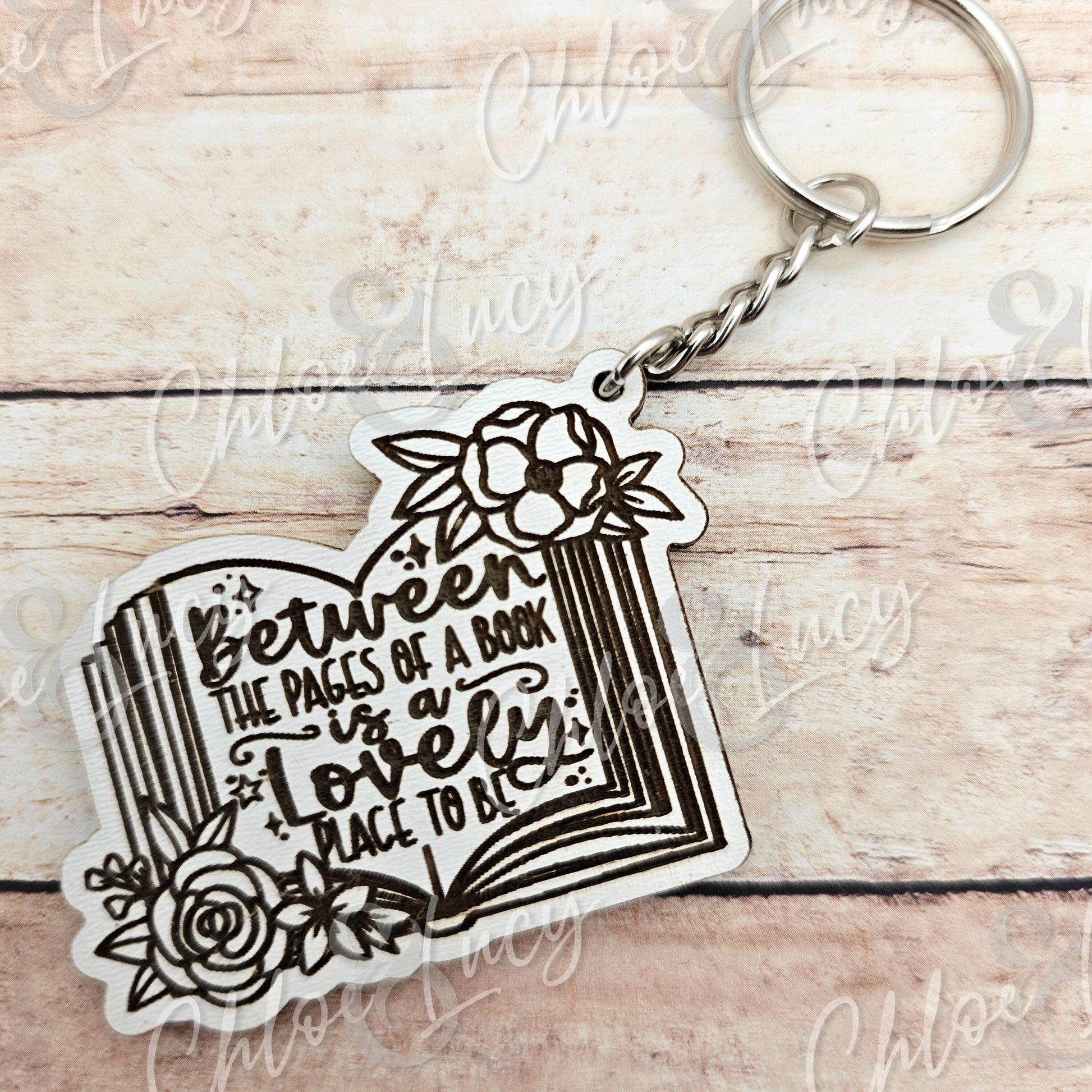 Between the Pages of a Book is a Lovely Place to Be | Keychain | Reader Gift | Book Lover | Booktok