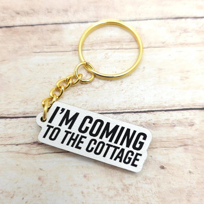 Heated Rivalry Quote Keychain "I’m Coming To The Cottage" Ilya Rozanov Shane Hollander Inspired Engraved MDF Keyring Bag Charm Gift for Fans