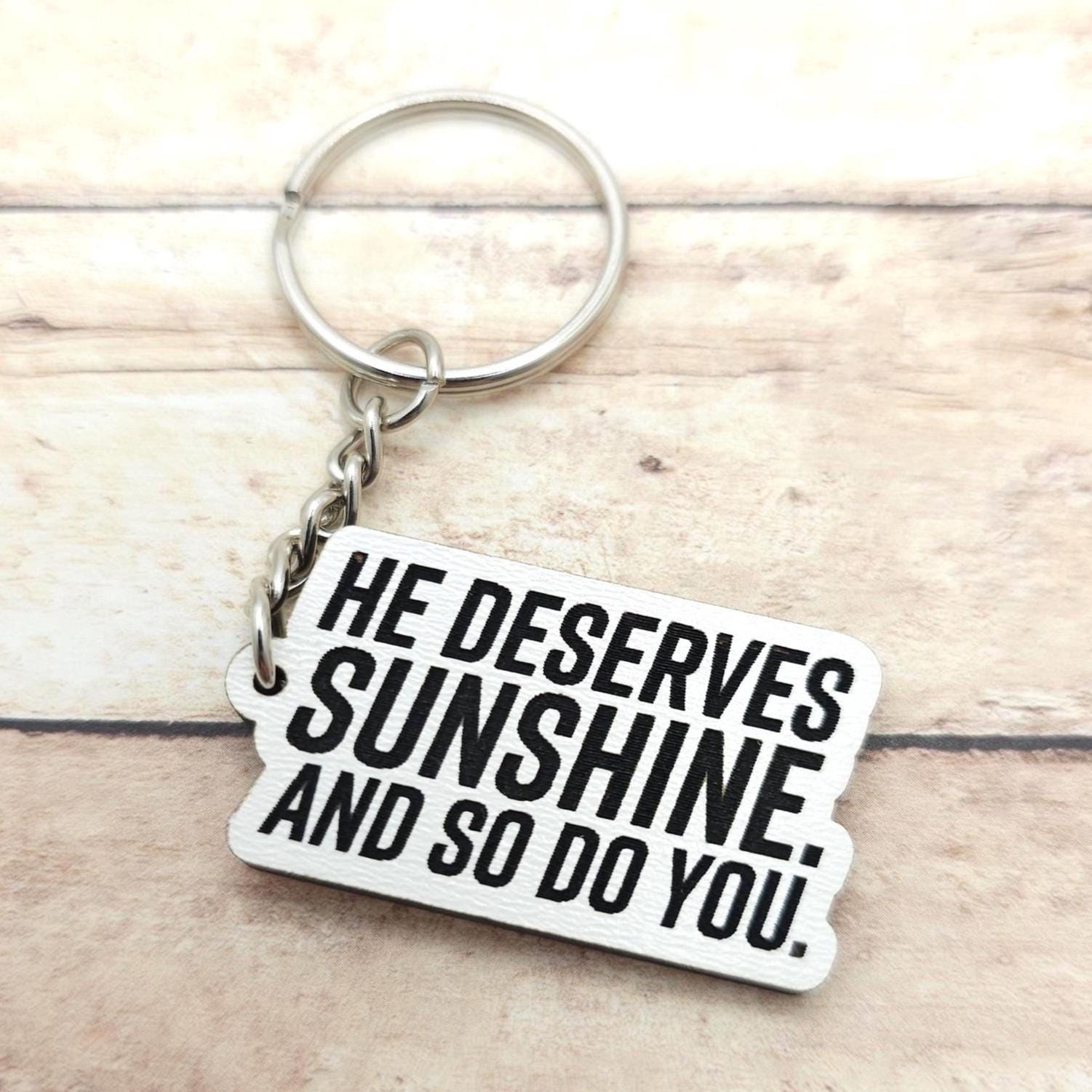 Heated Rivalry Quote Keychain: "He Deserves Sunshine" MM Romance Bookish Charm