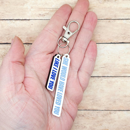 Heated Rivalry Quote Keychain Two Piece Charm She Would Have Loved You Like I Love You Bookish Gift Custom Engraving Color MDF Keychain
