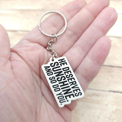 Heated Rivalry Quote Keychain: "He Deserves Sunshine" MM Romance Bookish Charm