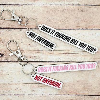 Heated Rivalry TV Quote Keychain Does It Fucking Kill You Too Not Anymore Shane Ilya Hollander Inspired MDF Keychain Fan Gift