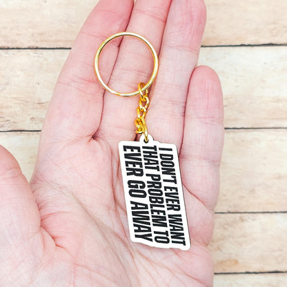 Engraved Quote Keychain, Bookish Gift for Readers, MDF Keyring, Literary Inspired Accessory, Gold or Silver Hardware, Reader Gift